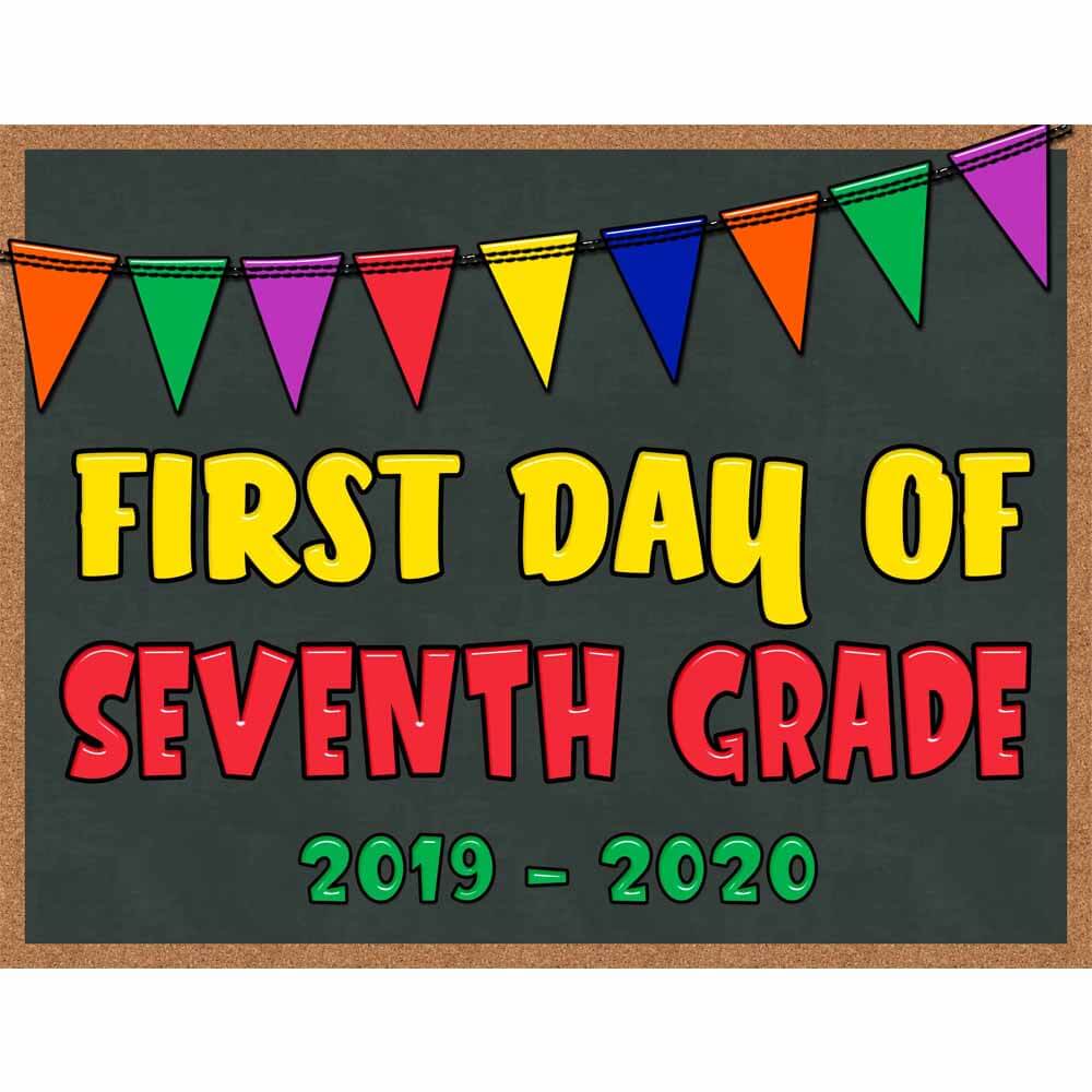 First Day Of Seventh Grade Sign Chantahlia Design