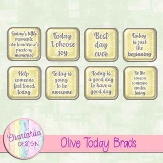 Free olive brads in a motivational today theme.