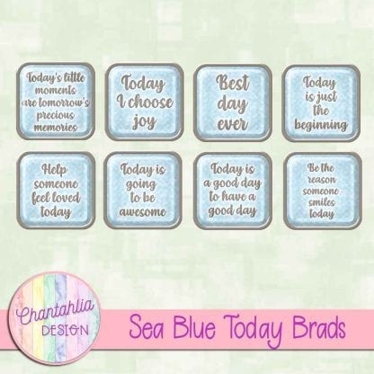 Free sea blue brads in a motivational today theme.