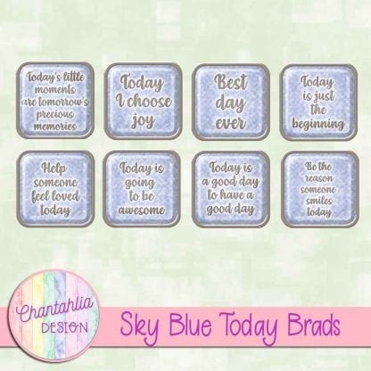Free sky blue brads in a motivational today theme.