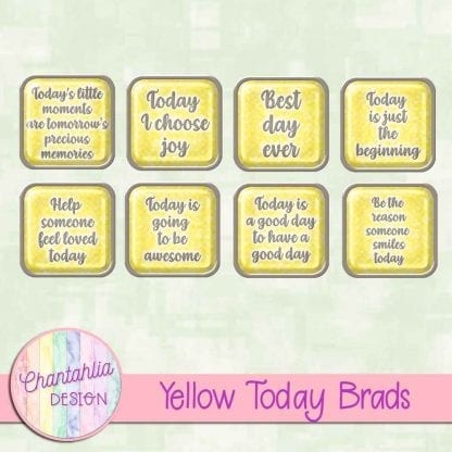 Free yellow brads in a motivational today theme.