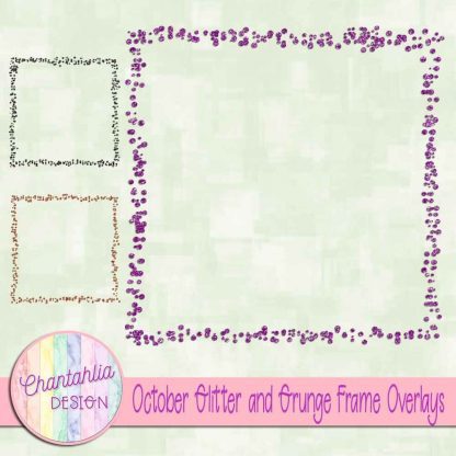 Free glitter frame overlays in an October Glitter and Grunge theme