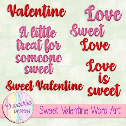 Free word art in a Sweet Valentine theme.