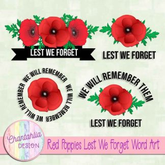 Free word art in a Red Poppies Lest We Forget theme
