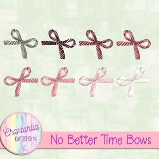 Free bows in a No Better Time theme