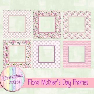Free frames in a Floral Mother's Day theme