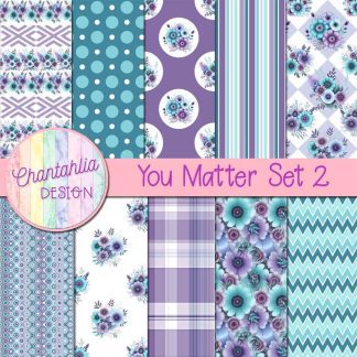 Free digital papers in a You Matter theme