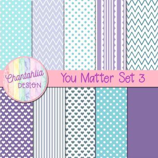 Free digital papers in a You Matter theme