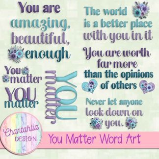 Free word art in a You Matter theme