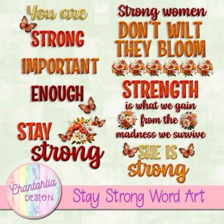 Free word art in a Stay Strong theme