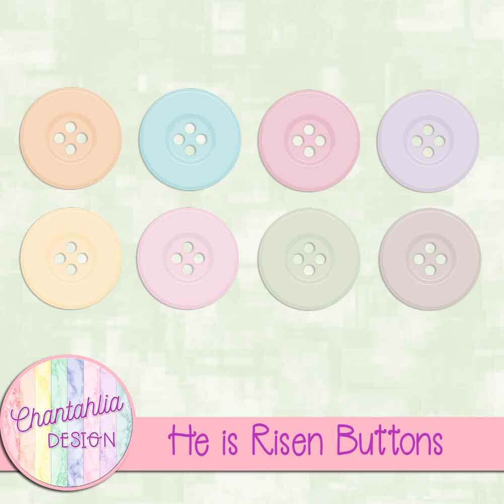 He is Risen Buttons