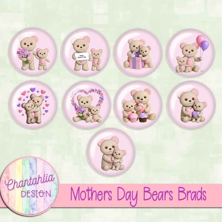 Mothers Day Bears Brads - Chantahlia Design