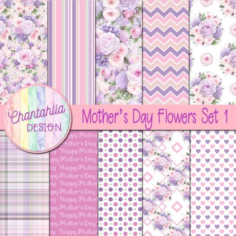 Mothers Day Flowers Digital Papers Set 1 - Chantahlia Design