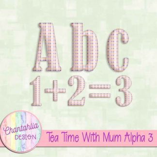 Tea Time With Mum Alpha 3